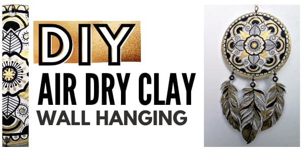 DIY Air Dry Clay Wall Hanging