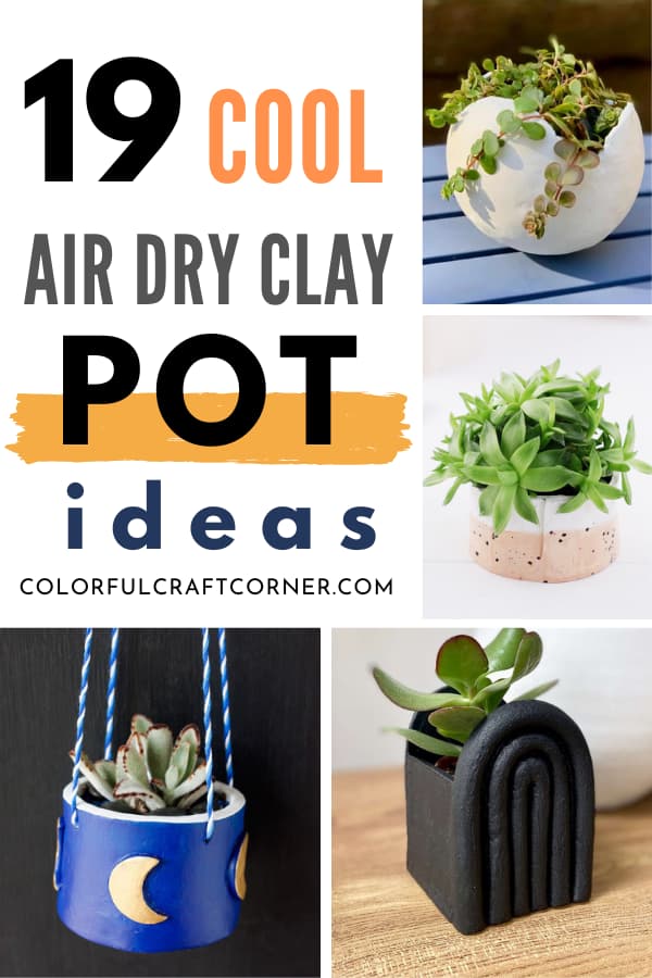 Air dry clay pot ideas